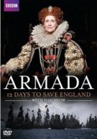 Армада. Неизвестная история/Armada: 12 Days to Save England