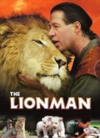 Человек и львы: История одного сафари/The Lion Man: One World African Safari
