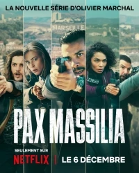 На страже Марселя/Pax Massilia