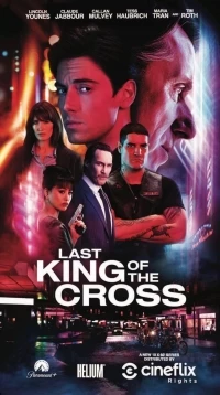 Последний король креста/Last King of the Cross 2 сезон