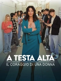 С высоко поднятой головой/A testa alta